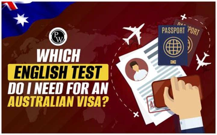 Do I need English test for Australian visa?