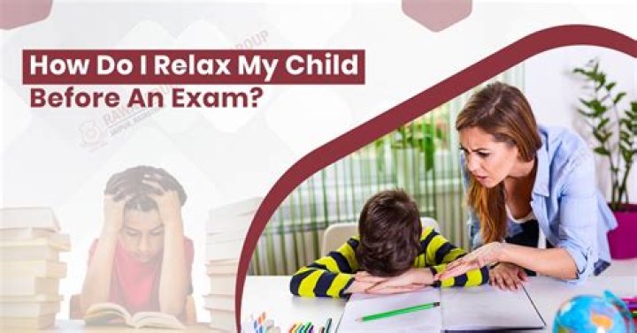 How do I calm my child before an exam?