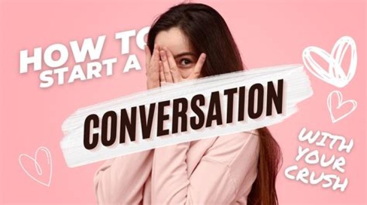 How do you continue a conversation with your crush?