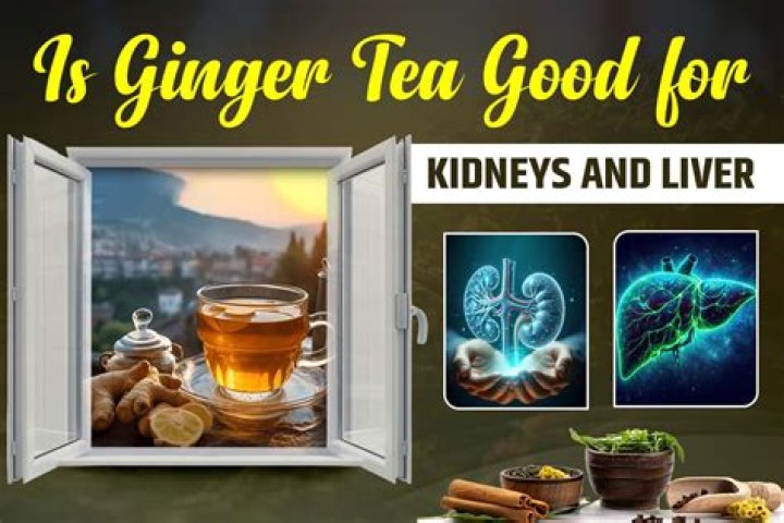 Is ginger tea good for kidneys?