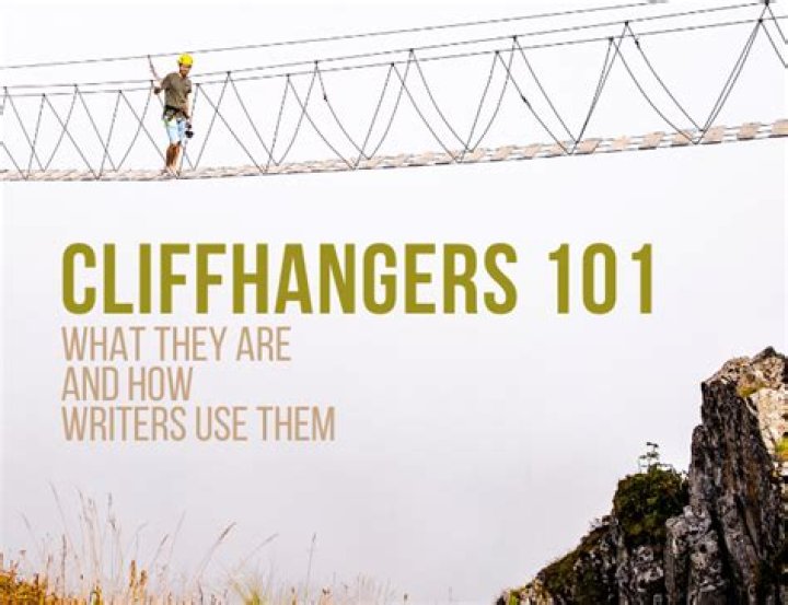 What is a good cliffhanger?